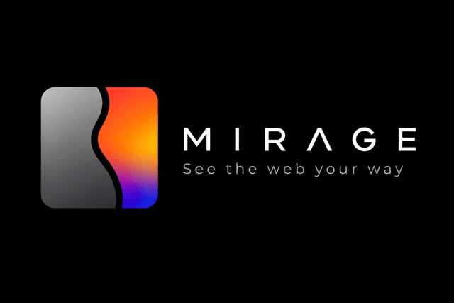 Mirage. See the web your way.
